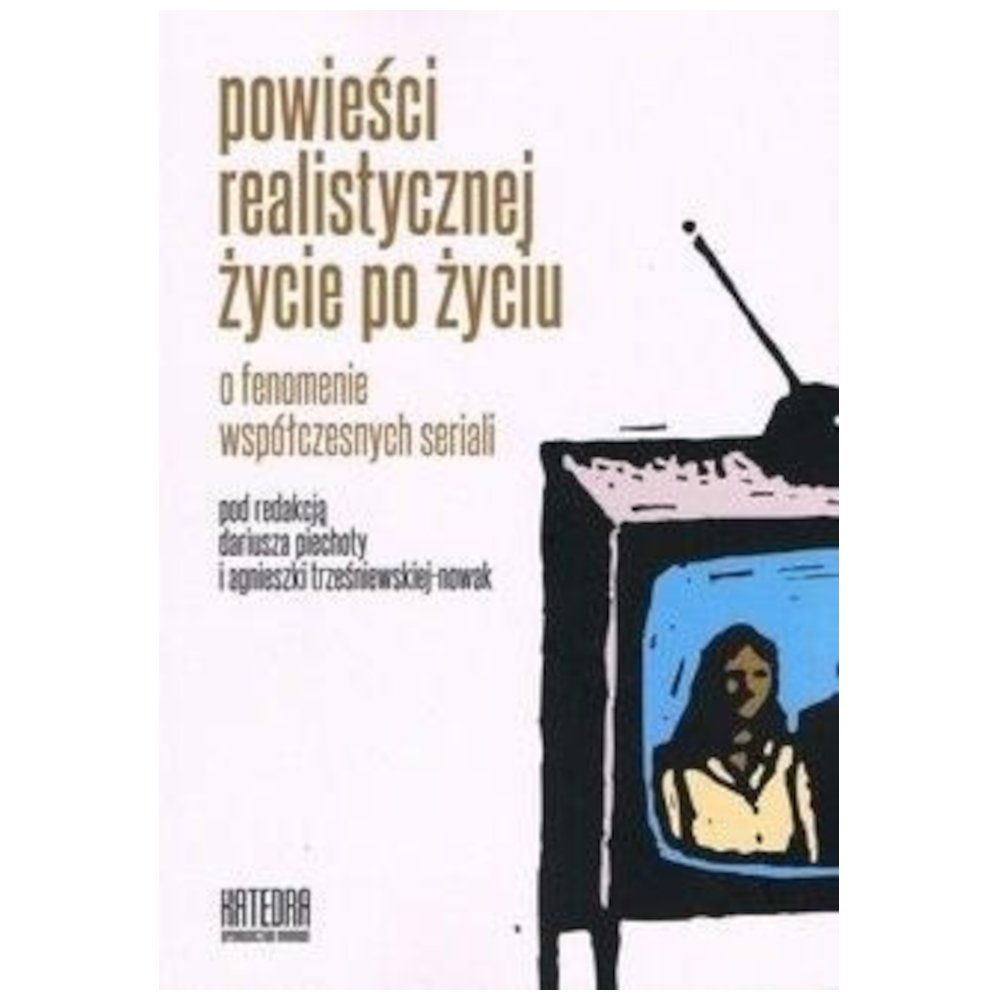 Powieści realistycznej życie po życiu o..