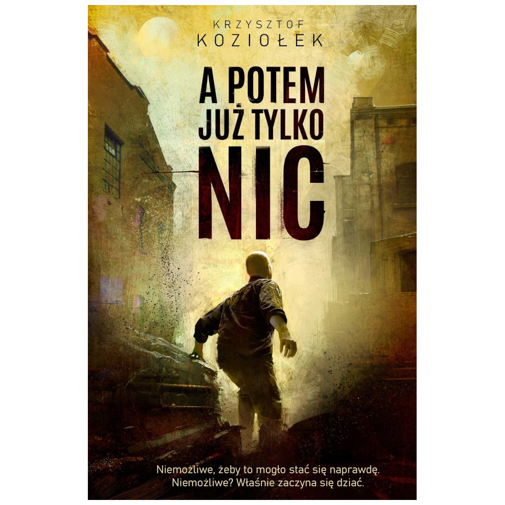 A potem już tylko nic