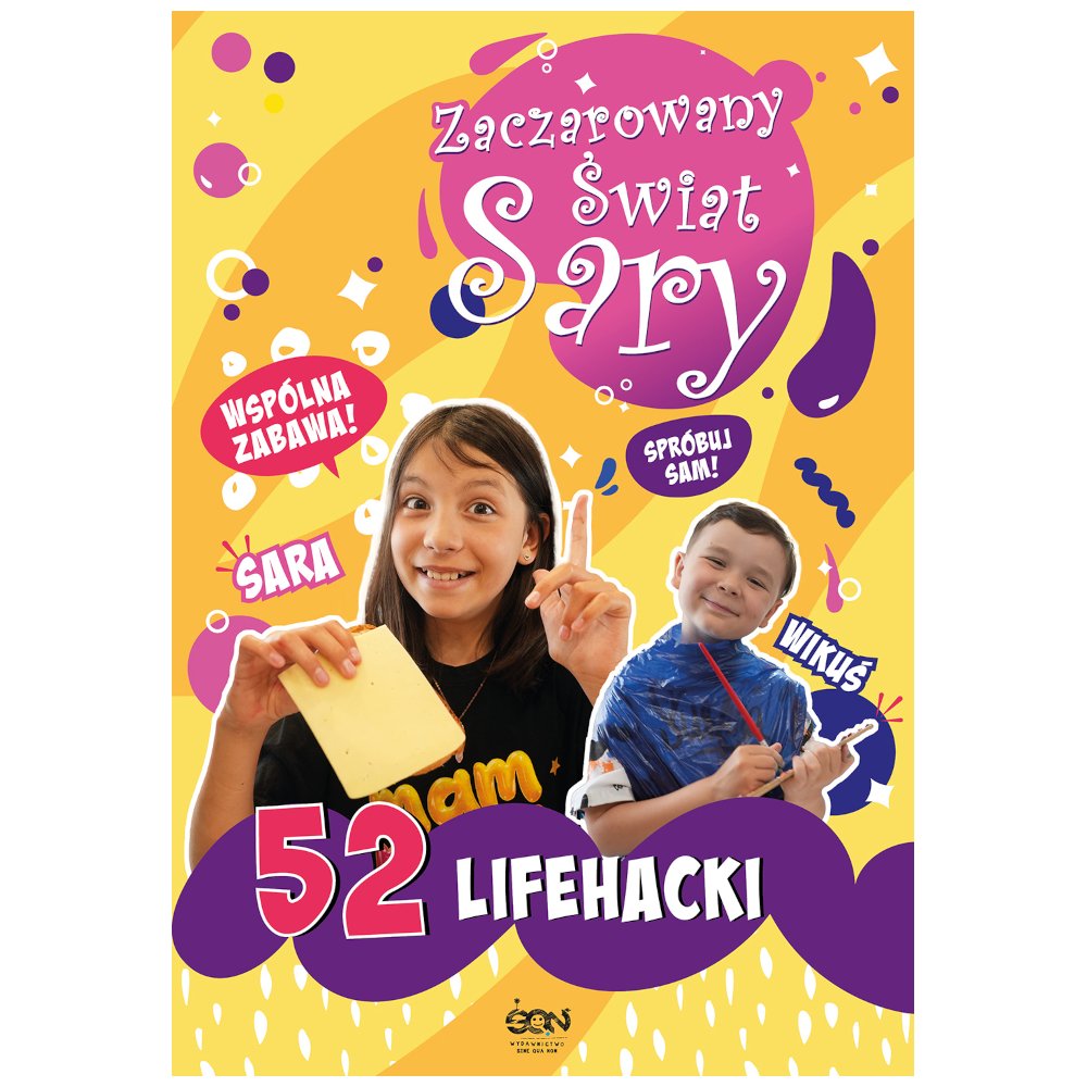 Zaczarowany Świat Sary. 52 lifehacki