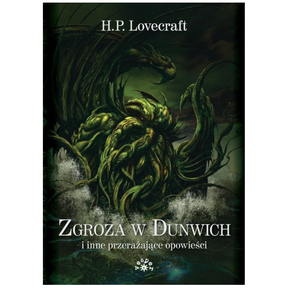 Zgroza w Dunwich i inne przerażające opowieści