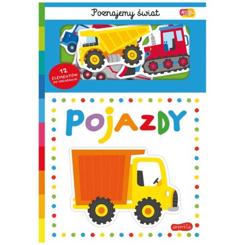 Akademia Mądrego Dziecka. Poznajemy świat. Pojazdy