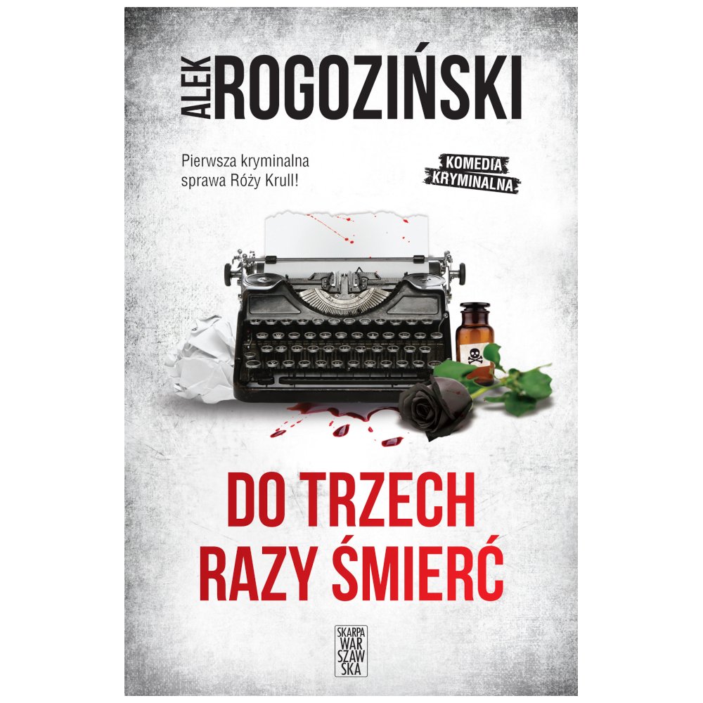 Do trzech razy śmierć
