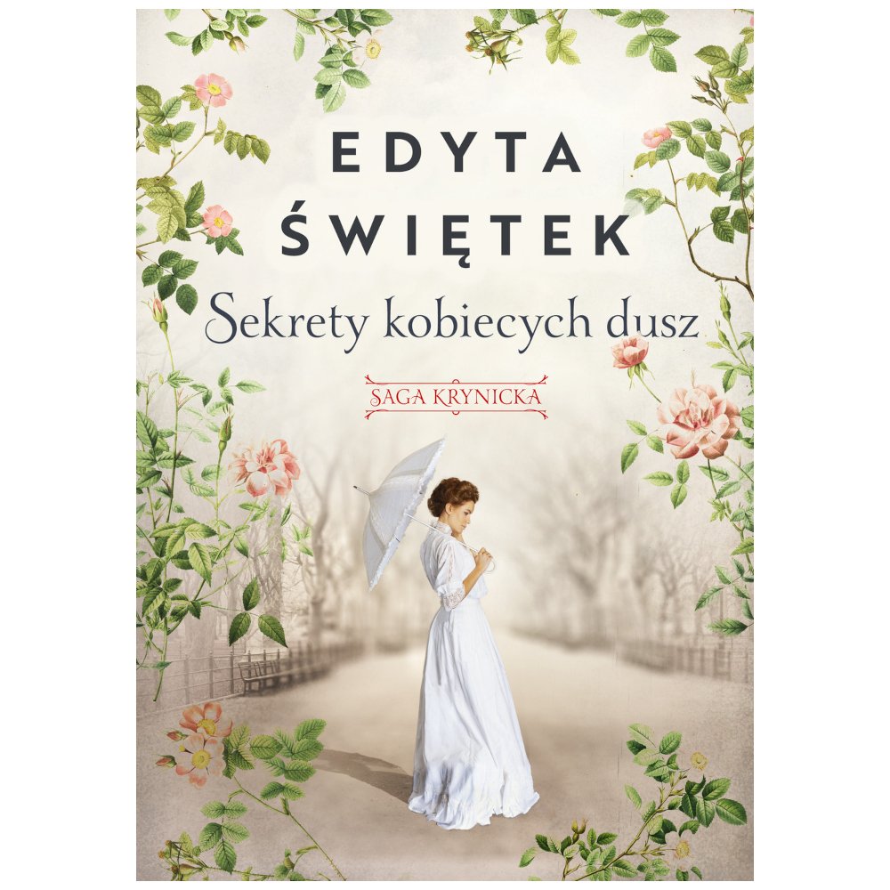 Saga krynicka T.1 Sekrety kobiecych dusz