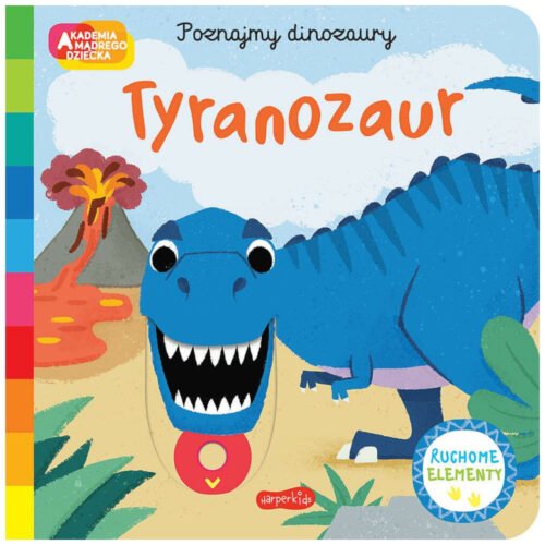 Akademia mądrego dziecka. Tyranozaur