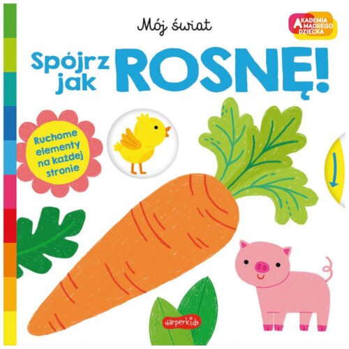 Akademia mądrego dziecka Spójrz, jak rosnę!
