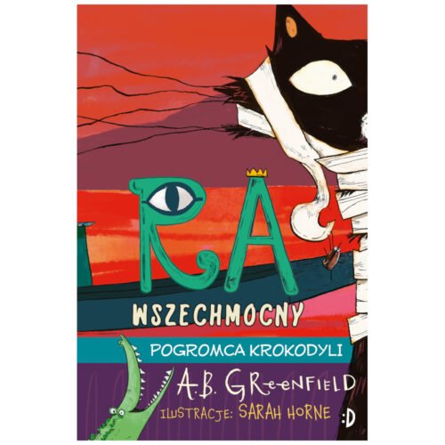 Ra Wszechmocny T.3 Pogromca krokodyli