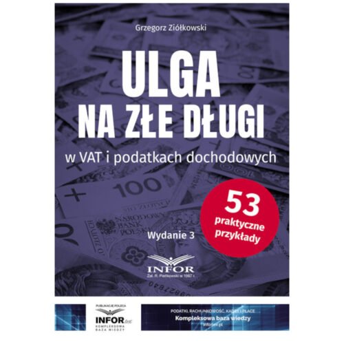 Ulga na złe długi w VAT i podatkach dochodowych