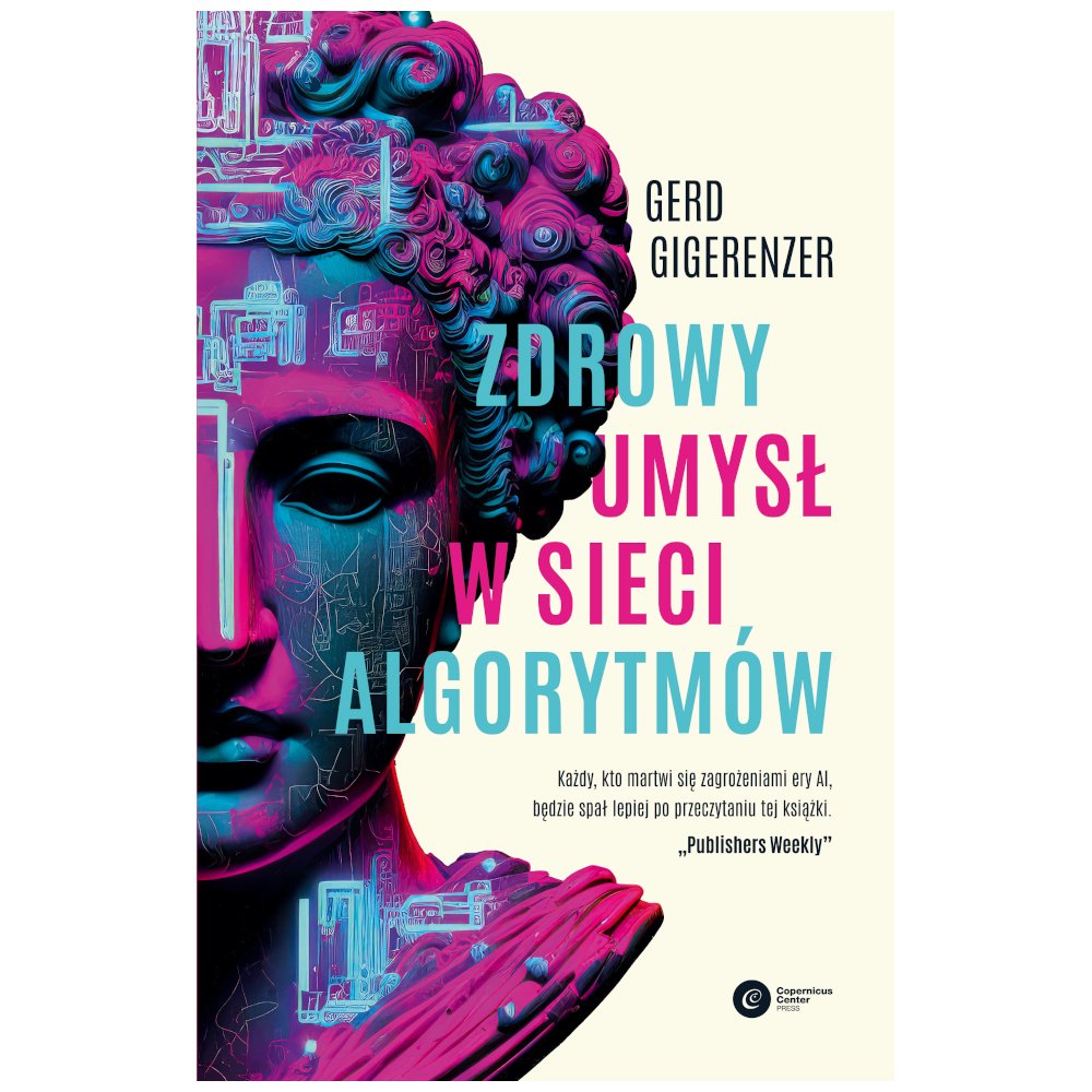 Zdrowy umysł w sieci algorytmów