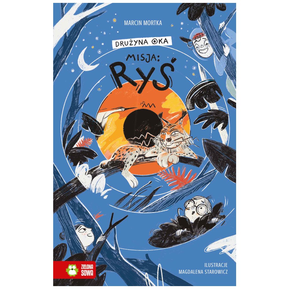Drużyna Oka. Misja: ryś
