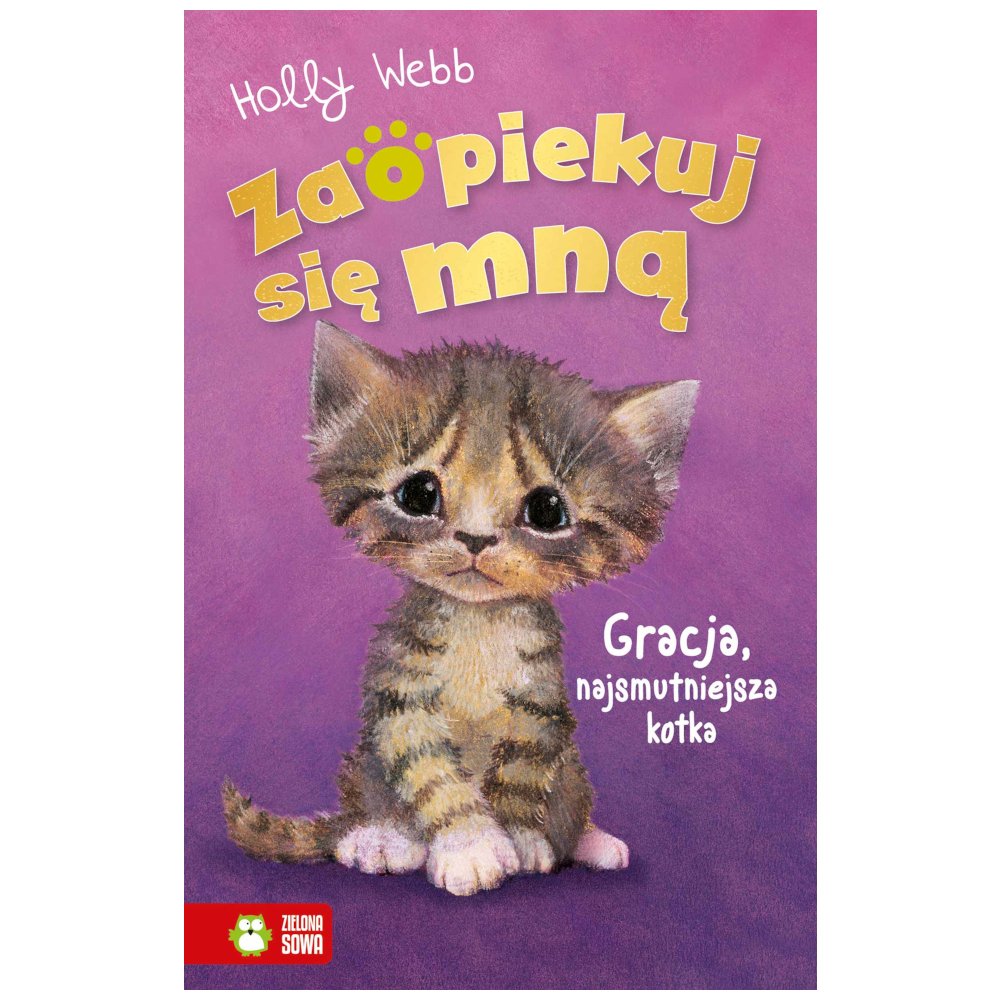 Zaopiekuj się mną. Gracja, najsmutniejsza kotka