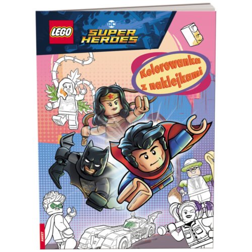 LEGO DC Super Heroes. Kolorowanka z naklejkami