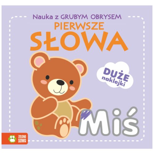 Nauka z grubym obrysem. Pierwsze słowa