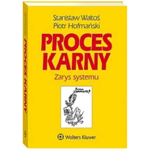 Proces karny. Zarys systemu w.16