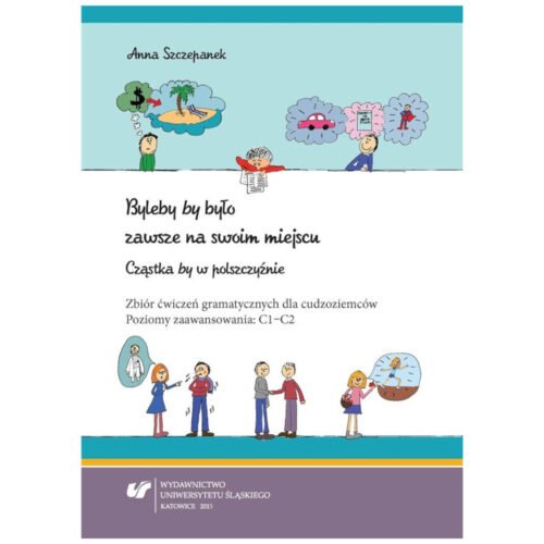 Byleby by było zawsze na swoim miejscu