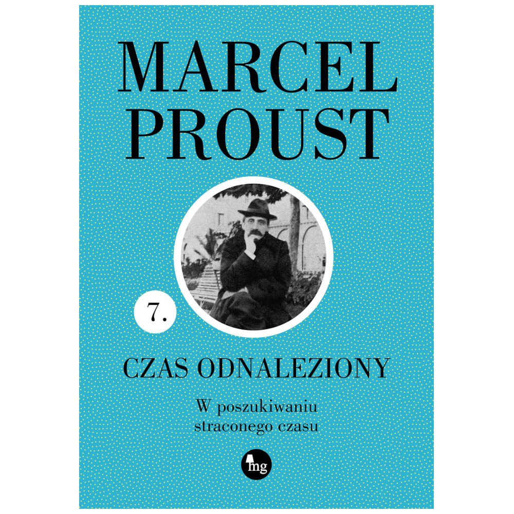 W poszukiwaniu straconego czasu T.7 Czas odnalezio