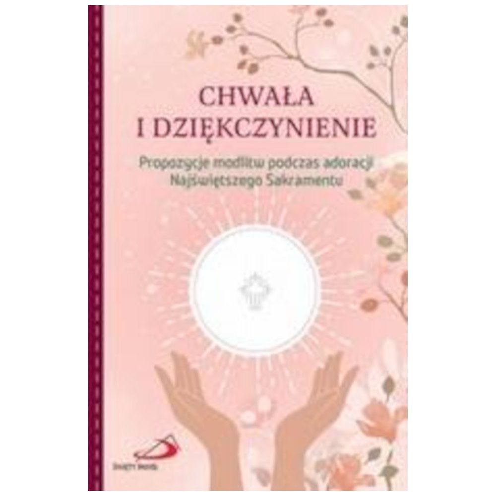 Chwała i dziękczynienie