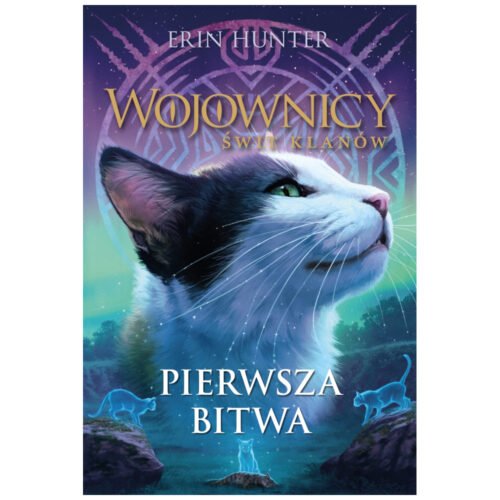 Wojownicy. Świat klanów T.3 Pierwsza bitwa