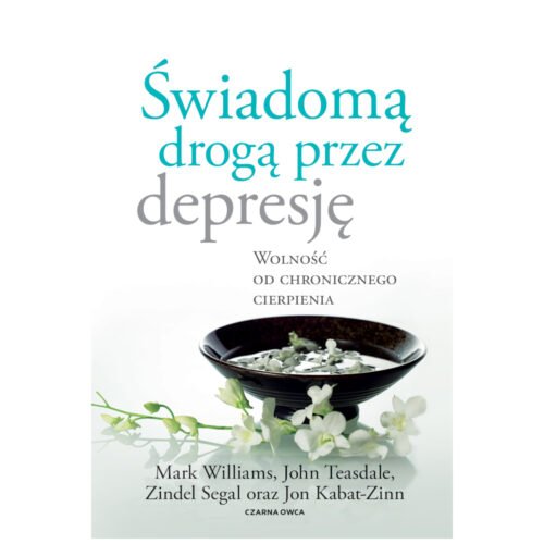 Świadomą drogą przez depresję
