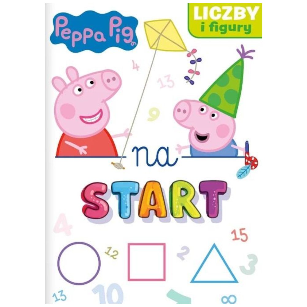 Peppa Pig. Na start cz. 4 Liczby i figury