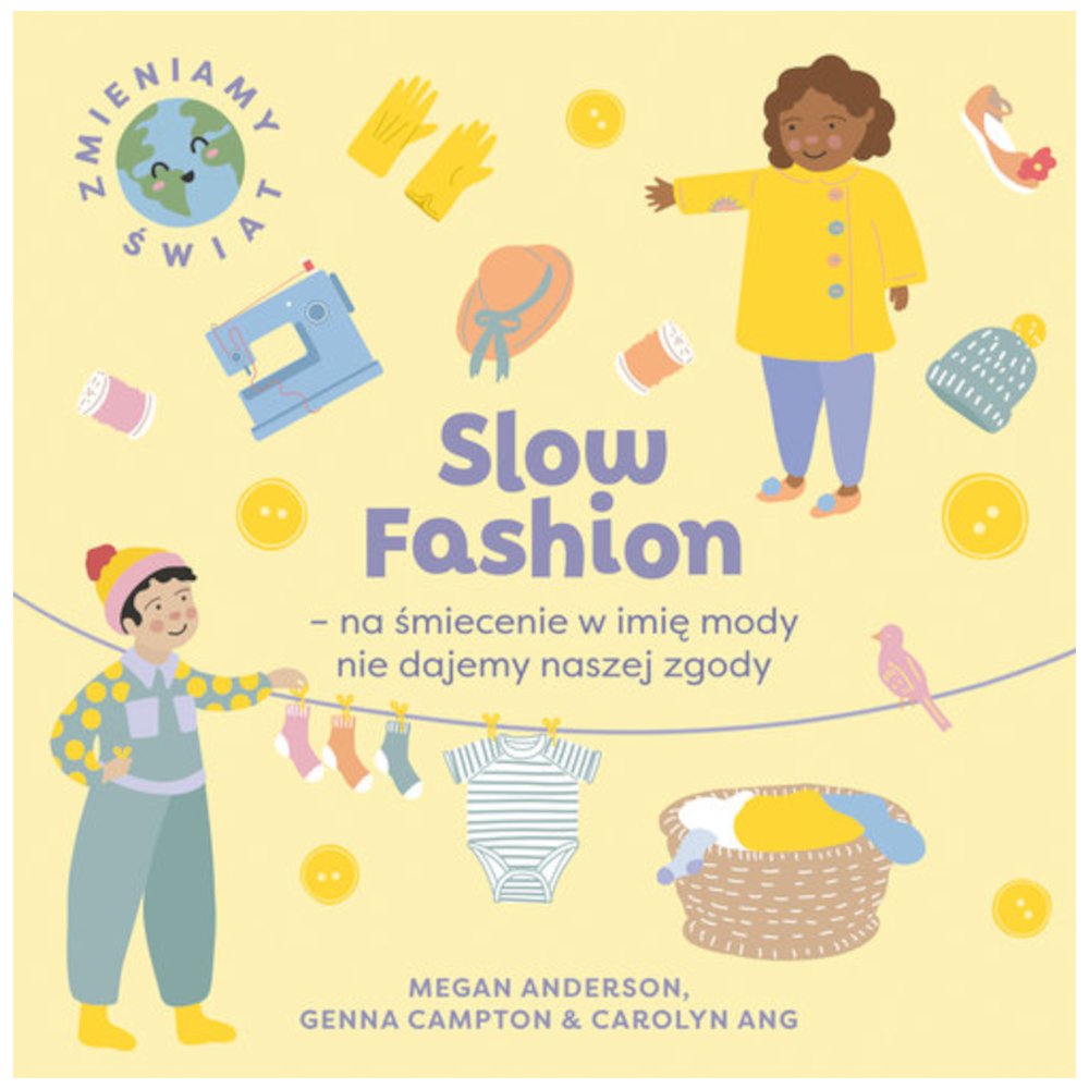 Slow Fashion - na śmiecenie w imię mody nie...