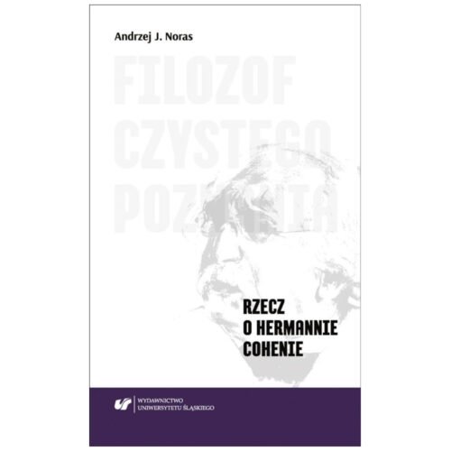 Filozof czystego poznania. Rzecz o Hermannie...