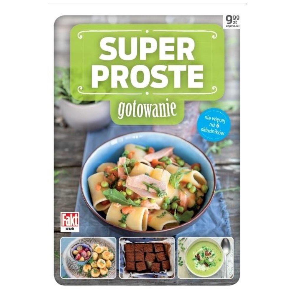 Super proste gotowanie Nie więcej niż 6 składników