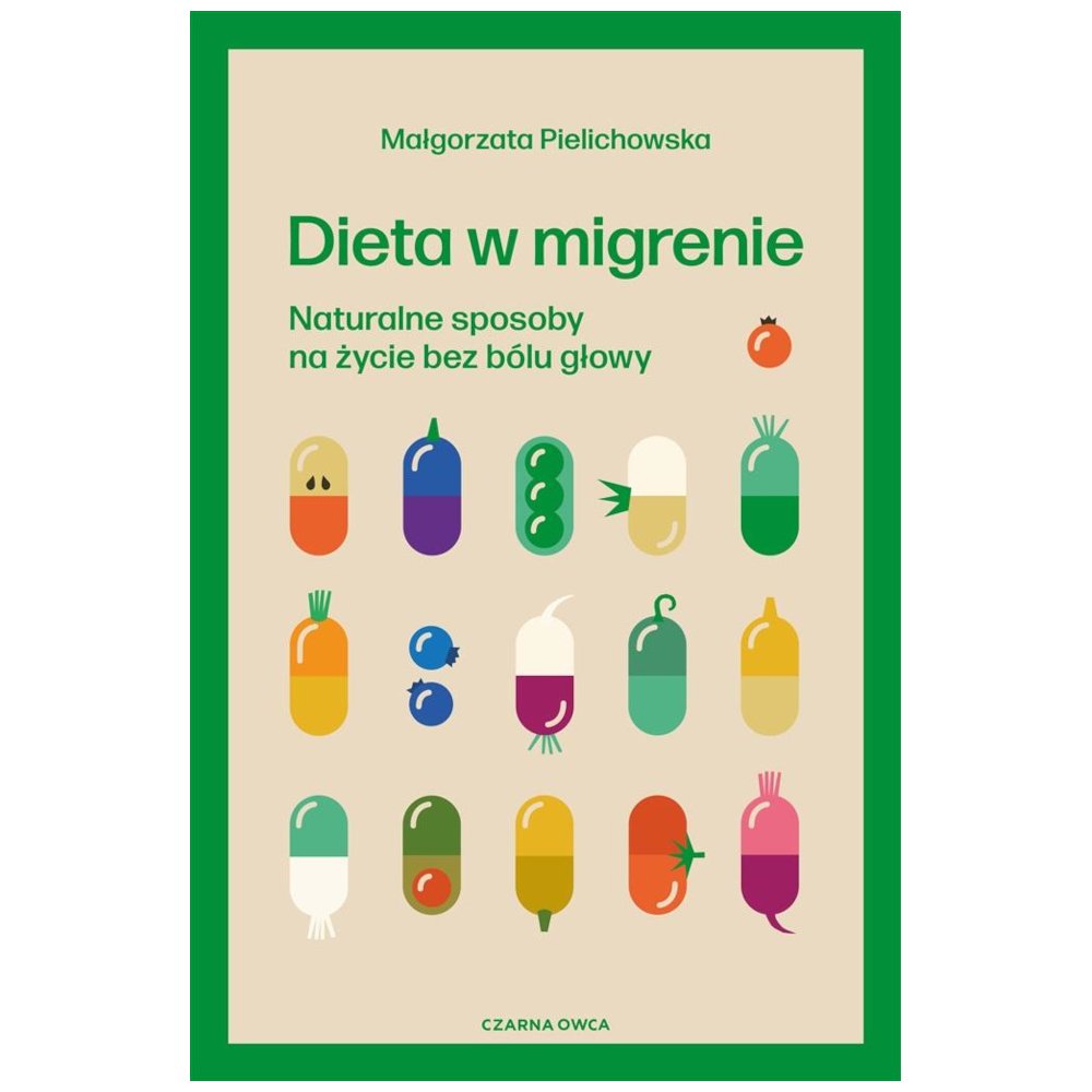 Dieta w migrenie. Naturalne sposoby..