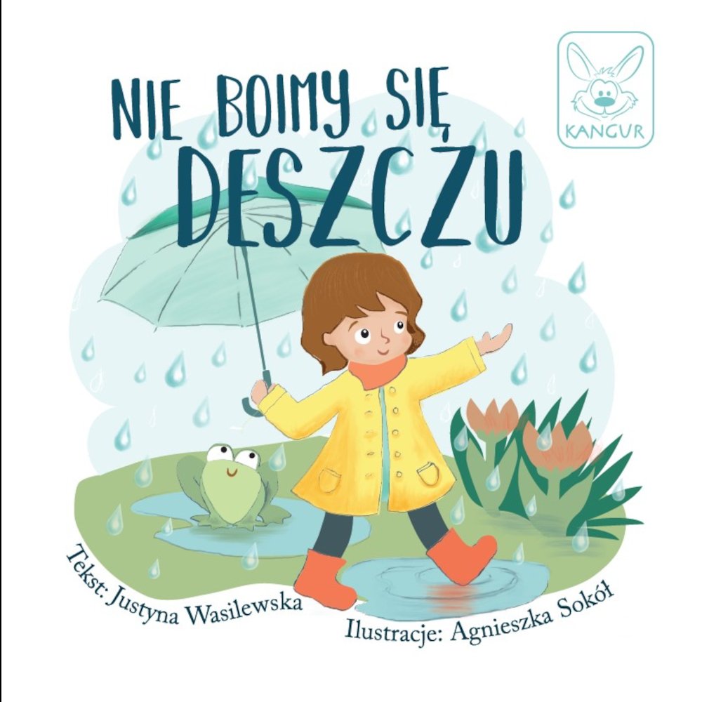 Nie boimy się deszczu!