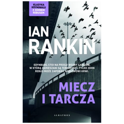 Inspektor Rebus T.6 Miecz i tarcza
