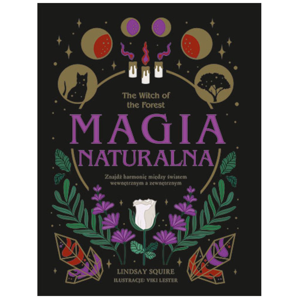 The Witch of the Forest. Magia naturalna