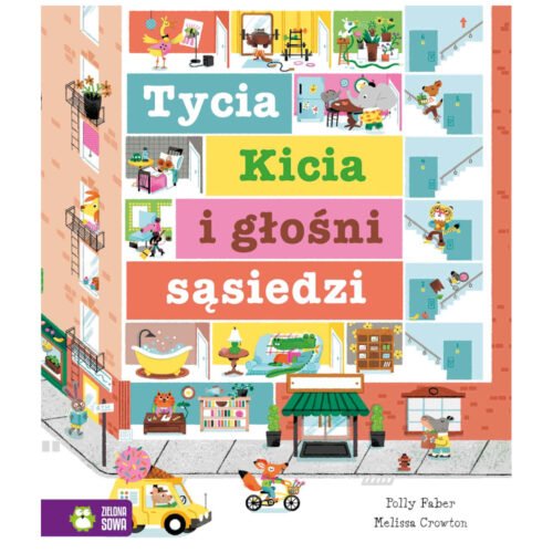Tycia Kicia i głośni sąsiedzi