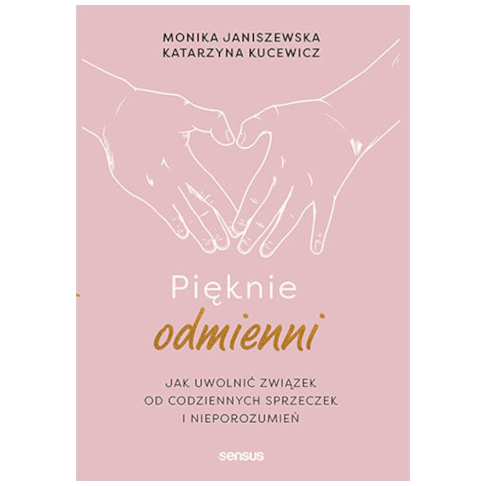 Pięknie odmienni. Jak uwolnić związek od...