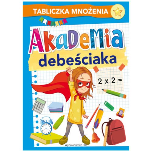 Akademia debeściaka. Tabliczka mnożenia