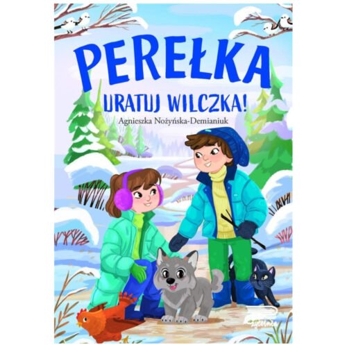 Perełka. Uratuj wilczka!