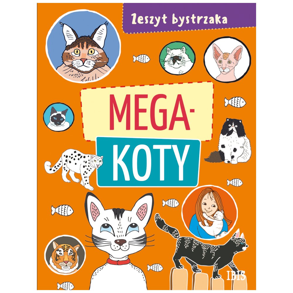 Zeszyt bystrzaka. Mega koty