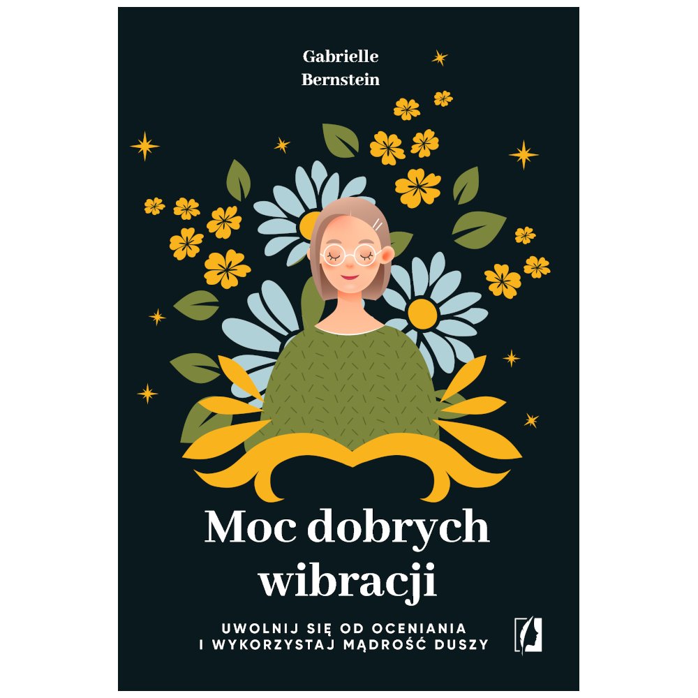 Moc dobrych wibracji