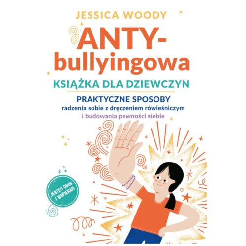 ANTYbullyingowa książka dla dziewczyn..