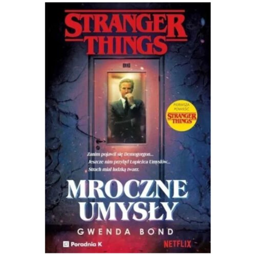 Stranger Things. Mroczne umysły
