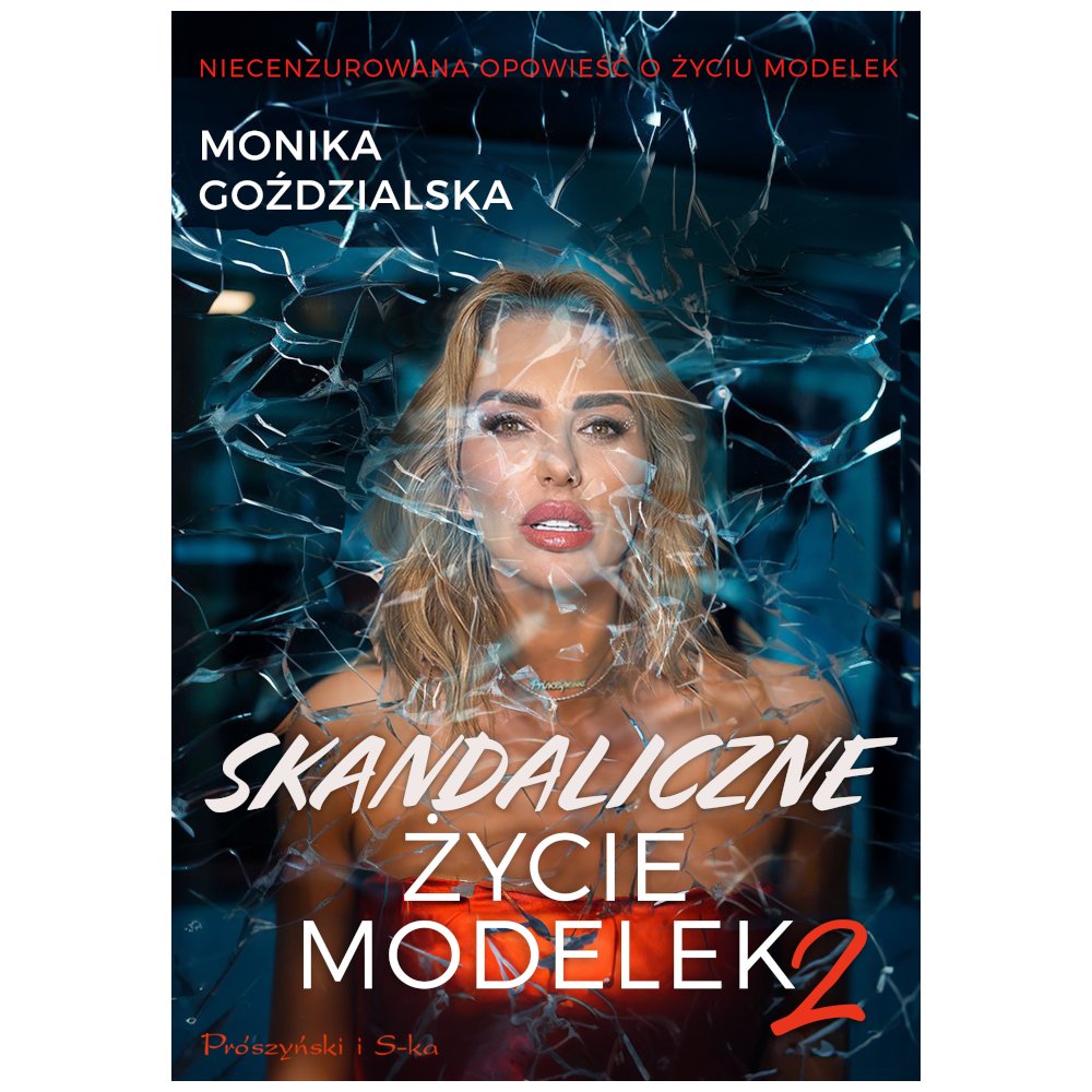 Skandaliczne życie modelek 2