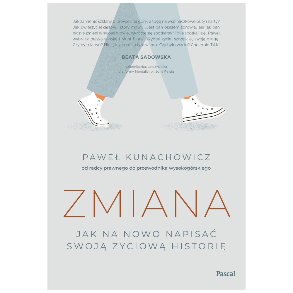 Zmiana. Jak na nowo napisać swoją życiową historię