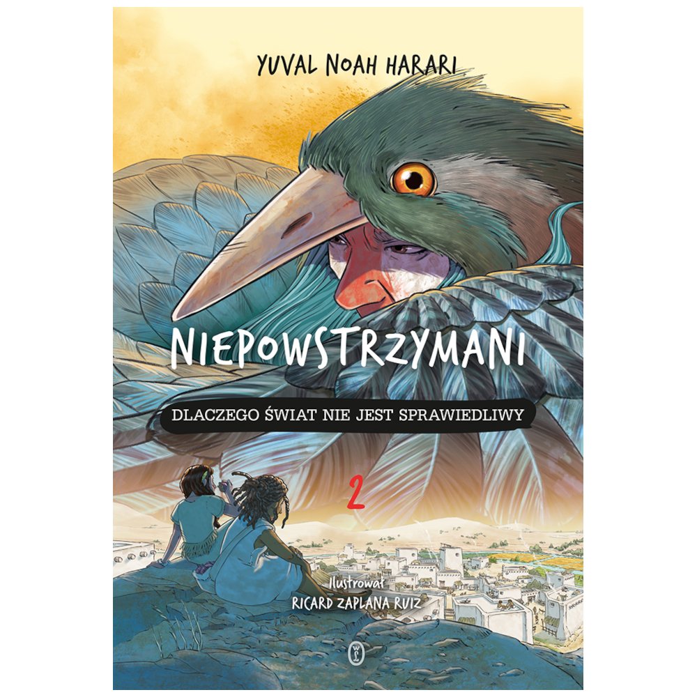 Niepowstrzymani T.2. Dlaczego świat nie jest...