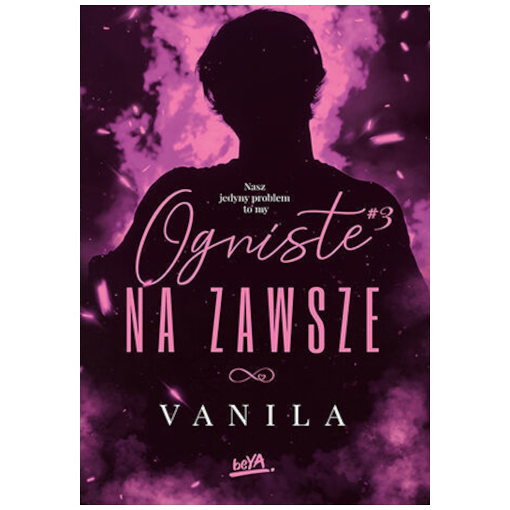 Ogniste na zawsze