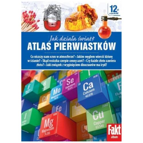 Atlas pierwiastków. Jak działa świat?