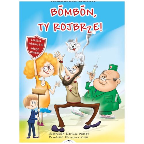 Cukierku, Ty łobuzie! w.śląska