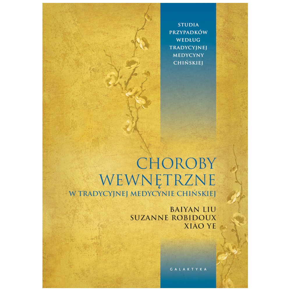 Choroby wewnętrzne w tradycyjnej medycynie..