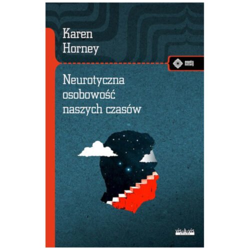 Neurotyczna osobowość naszych czasów