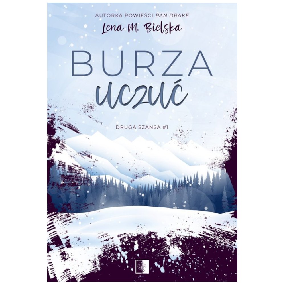 Druga szansa T.1 Burza uczuć