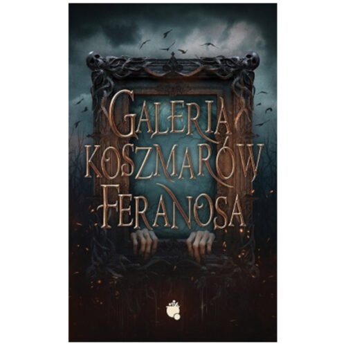 Galeria koszmarów Feranosa