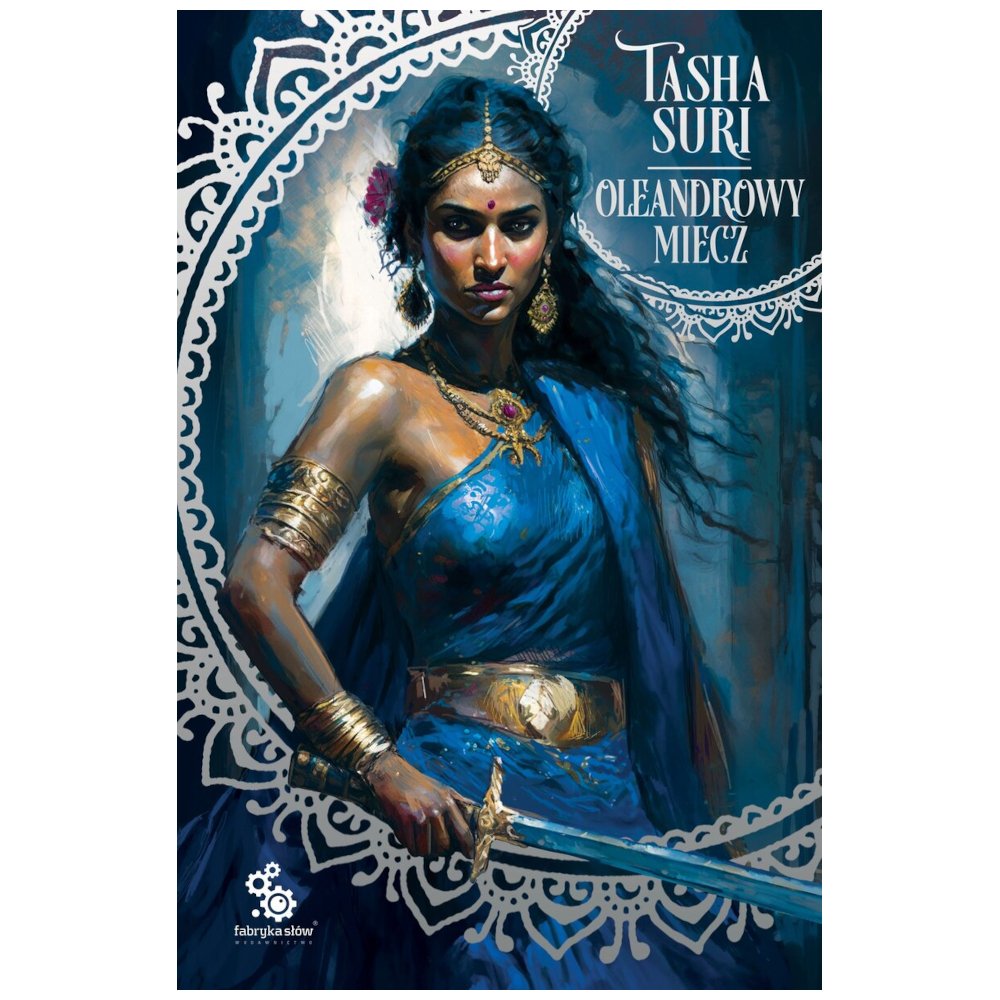 Płonące królestwa T.2 Oleandrowy miecz