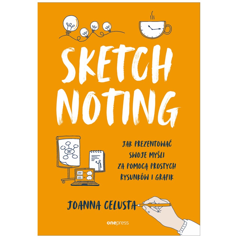 Sketchnoting. Jak prezentować swoje myśli..